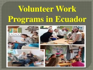 Volunteer Work Programs in Ecuador
