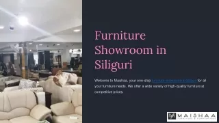 Visit Maishaa, Your Top Furniture Showroom in Siliguri