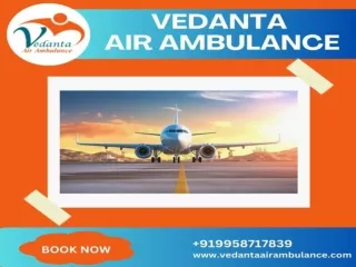 Pick Vedanta Air Ambulance from Kolkata for Quick Patient Transportation