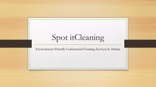 Environment Friendly Commercial Cleaning Services in Atlanta