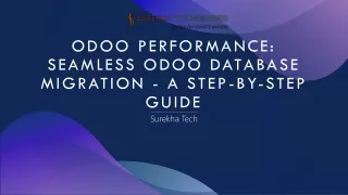 Odoo Performance Seamless Odoo Database Migration - A Step-by-Step Guide
