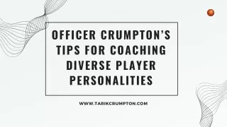 Officer Crumpton’s Tips for Coaching Diverse Player Personalities