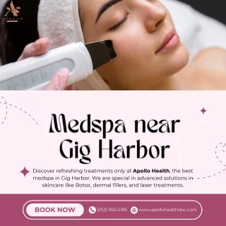 Best Medspa near Gig Harbor