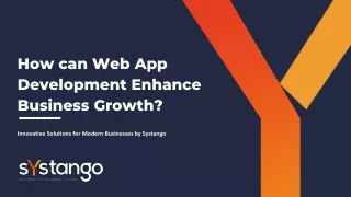 How can Web App Development Enhance Business Growth