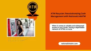 ATM Recycler Revolutionizing Cash Management with NationalLinkATM