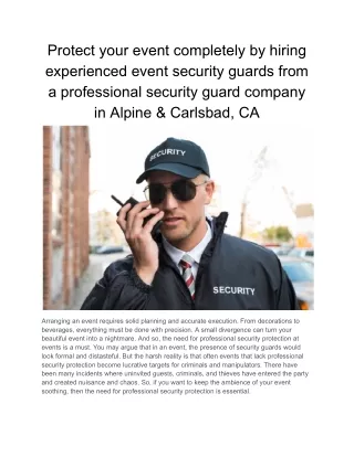 Protect your event completely by hiring experienced event security guards from a professional security guard company in