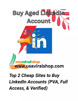 Top 2 Cheap Sites to Buy LinkedIn Accounts (PVA, Full Access, & Verified) - Copy
