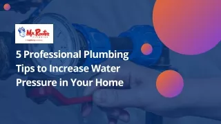 5 Professional Plumbing Tips to Increase Water Pressure in Your Home