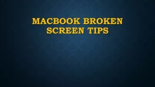 MacBook Broken Screen Tips