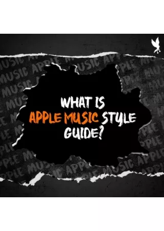 What is Apple Music Style Guide
