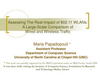 Assessing The Real Impact of 802.11 WLANs: A Large-Scale Comparison of Wired and Wireless Traffic