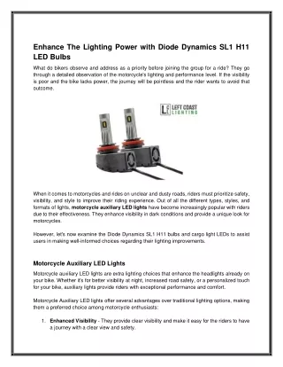 Upgrade to Diode Dynamics SL1 H11  Left Coast Lighting