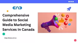 Comprehensive Guide to Social Media Marketing Services In Canada