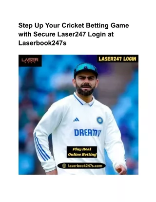 Step Up Your Cricket Betting Game with Secure Laser247 Login at Laserbook247s