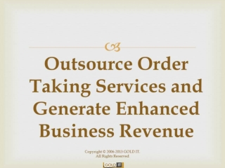 Outsource Order Taking Services And Generate Enhanced Busine