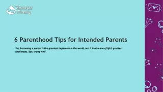 6 Parenthood Tips for Intended Parents