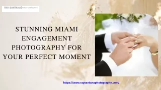 Stunning Miami Engagement Photography for Your Perfect Moment