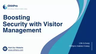Boosting Security With Visitor Management | Ohhpro
