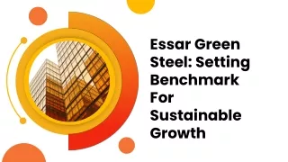 Essar Green Steel Setting Benchmark For Sustainable Growth