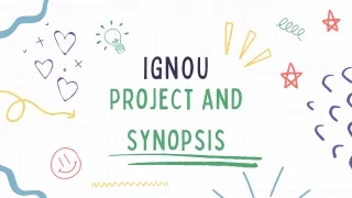 IGNOU Project and Synopsis