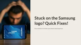 Quick Solutions for Samsung Phones Stuck on the Logo