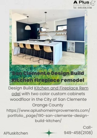 San Clemente Design Build Kitchen fireplace remodel