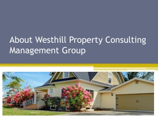 About Westhill Property Consulting Management Group