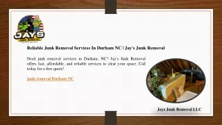 Reliable Junk Removal Services In Durham NC  Jay's Junk Removal