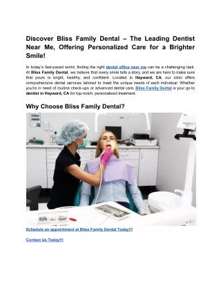 Discover Bliss Family Dental – The Leading Dentist Near Me, Offering Personalized Care for a Brighter Smile