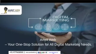 Amrit Web – Your One-Stop Solution for All Digital Marketing Needs.