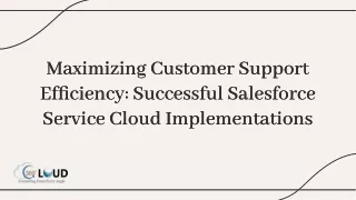 Expert Salesforce Service Cloud Implementations | Transform Customer Service