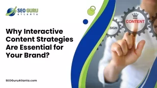 Why Interactive Content Strategies Are Essential for Your Brand