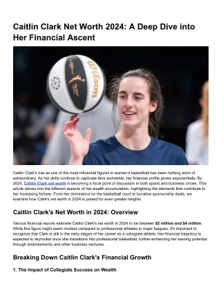 Caitlin Clark Net Worth 2024_ A Deep Dive into Her Financial Ascent