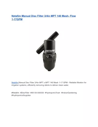 Netafim Manual Disc Filter 3_4in MPT 140 Mesh- Flow 1-17GPM (1)
