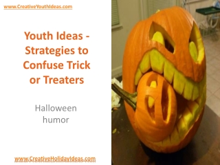 Youth Ideas - Strategies to Confuse Trick or Treaters