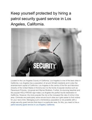 Keep yourself protected by hiring a patrol security guard service in Los Angeles, California (1)