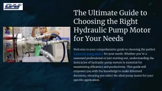 The Ultimate Guide to Choosing the Right Hydraulic Pump Motor for Your Needs