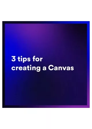 3 tips for creating a canvas