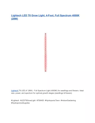 Lightech LED T8 Grow Light, 4-Foot, Full Spectrum 4000K (28W)