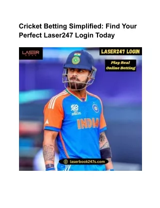 Cricket Betting Simplified_ Find Your Perfect Laser247 Login Today