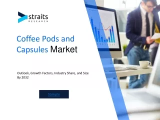 Coffee Pods and Capsules Market