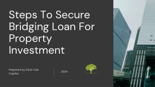 Steps To Secure Bridging Loan For Property Investment