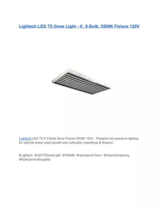 Lightech LED T5 Grow Light - 4', 8 Bulb, 5500K Fixture 120V
