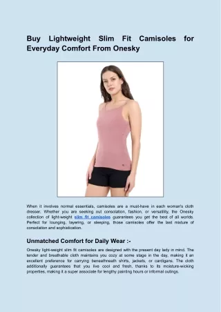 Buy Lightweight Slim Fit Camisoles for Everyday Comfort From Onesky