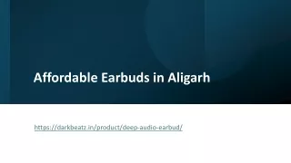Affordable Earbuds in Aligarh
