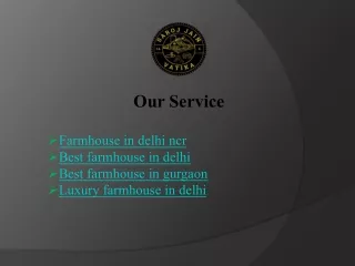 Saroj Jain Vatika: Discover the Perfect Farmhouse in Delhi NCR
