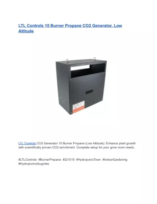 LTL Controls 10 Burner Propane CO2 Generator, Low Altitude