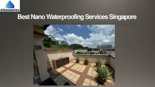 Experience the Best in Nano Waterproofing: Singapore’s Premier Services