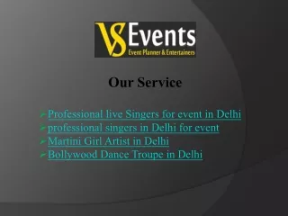 Professional Live Singers for Events in Delhi – VS Events