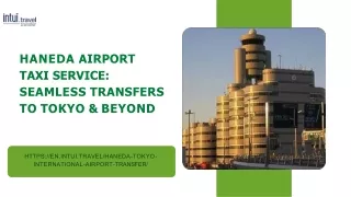 Haneda Airport Taxi Service: Seamless Transfers to Tokyo & Beyond